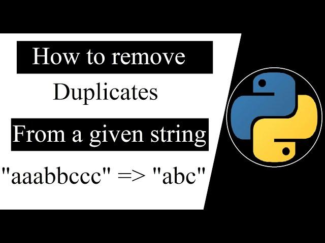 How to remove duplicates values from a given string | python programming tutorials for beginners