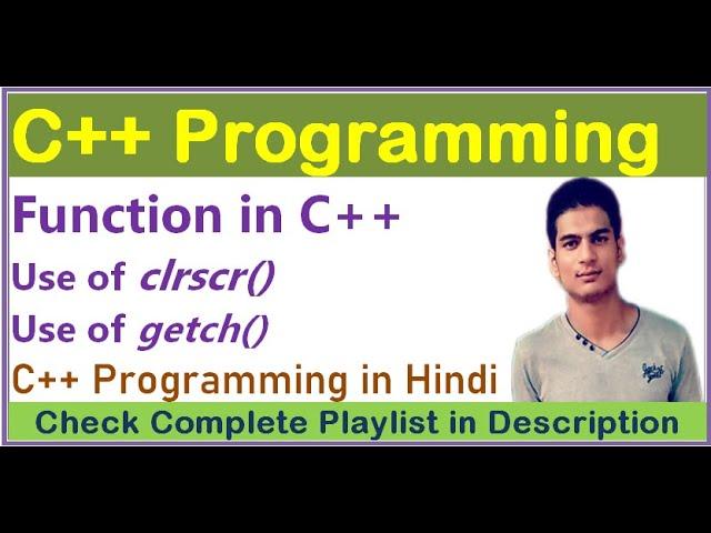 Function in C++ | Clrscr() | Getch()