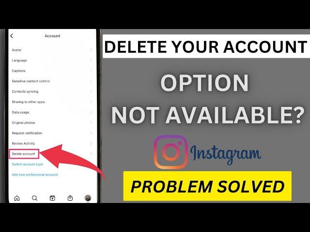 Instagram "Delete Your Account" Option Not Available Problem Solved