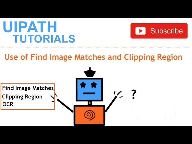Use of Find Image Matches and Clipping Region Activity