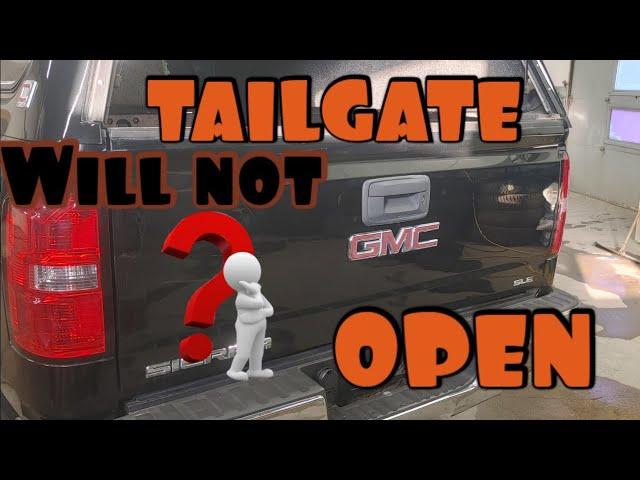 2015 GmC stuck tailgate