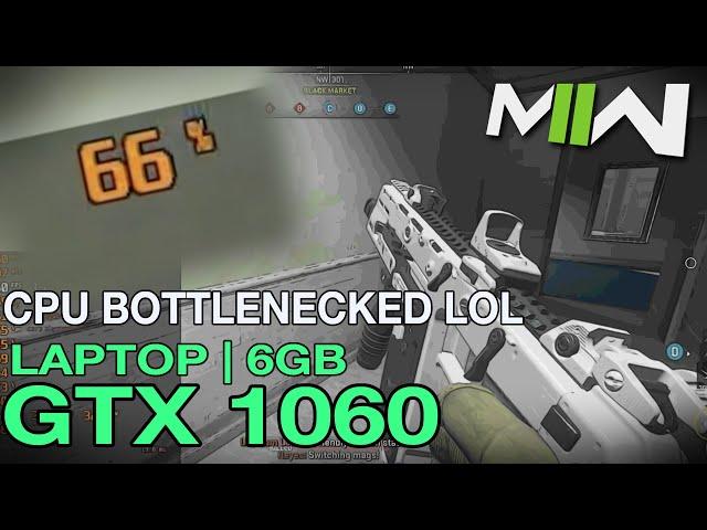 What CPU Bottlenecking does... (Modern Warfare 2 S1 on a Laptop GTX 1060!) | 7700HQ + 1060