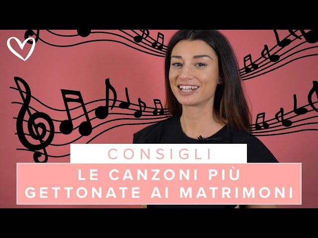 Le CANZONI più gettonate ai MATRIMONI