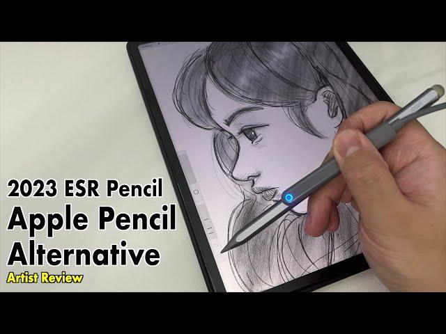 $28 Apple Pencil Alternative | 2023 ESR Stylus Pen | Artist Review