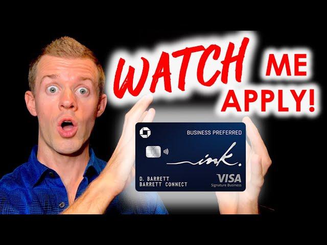 *WATCH ME APPLY* Chase Ink Business Preferred (Chase Business Credit Card Application)