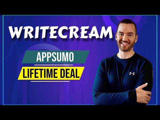 Writecream Lifetime Deal (Writecream Appsumo Pricing & Features)