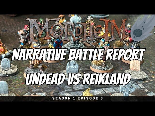 Mordheim Battle Report | Undead vs Reikland | S1E3