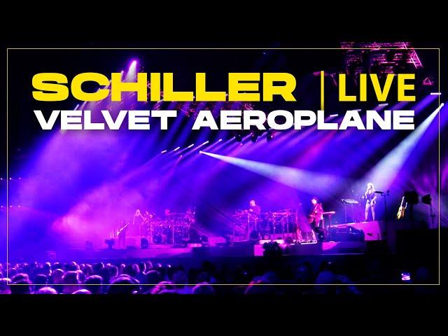 SCHILLER: „Velvet Aeroplane” // Live // x Sophie Hiller