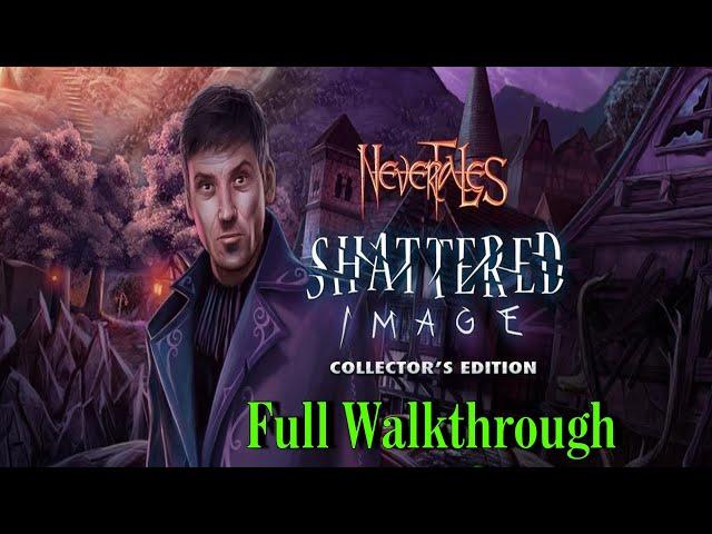 Let's Play - Nevertales 2 - Shattered Image - Full Walkthrough