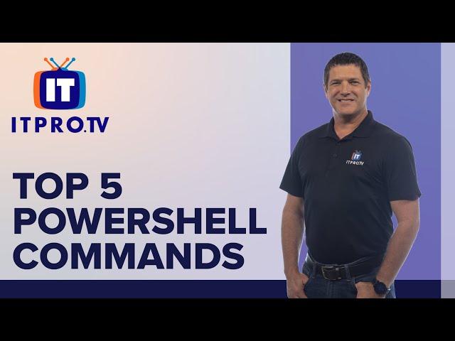 Top 5 Useful PowerShell Commands
