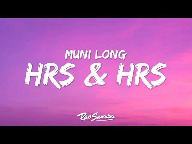 Muni Long - Hrs & Hrs (Lyrics)