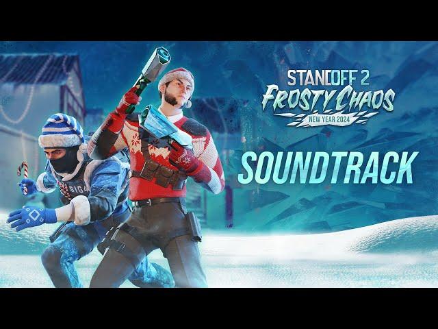 Sava Tsurkanu - Frosty Chaos | Standoff 2 0.27.0 | New Year 2024 | Menu Soundtrack