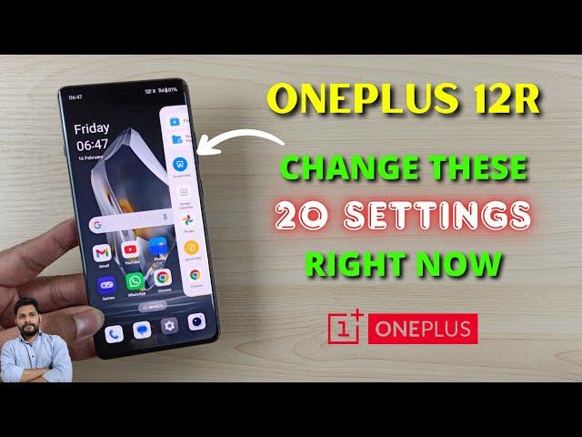 OnePlus 12R 5G : Change These 20 Settings Right Now