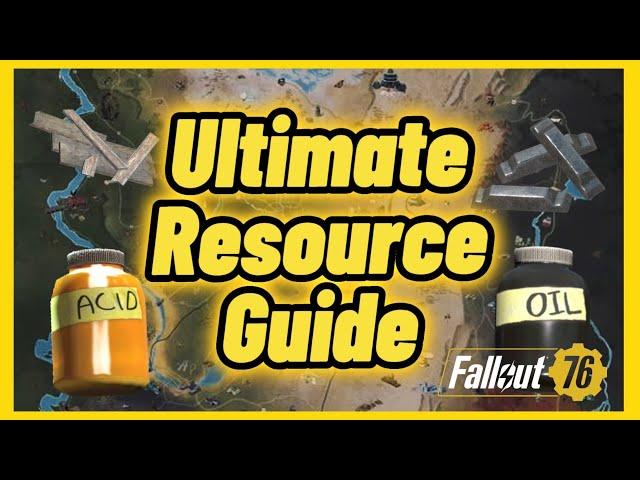 Ultimate Resource Guide! - Fallout 76 - Most Efficient Resource Farming Guide!