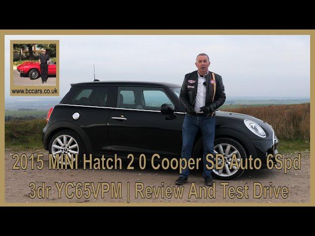 2015 MINI Hatch 2 0 Cooper SD Auto 6Spd 3dr YC65VPM | Review And Test Drive