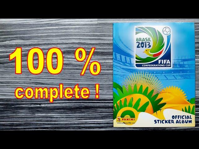 Panini Album "FIFA Confederations Cup Brasil 2013" - 100 % COMPLETE / FULL / LLENO / COMPLETO