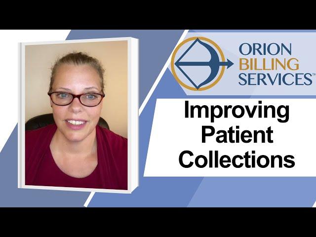 Improving Patient Collections