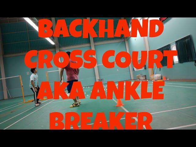 CROSS COURT BACKHAND DEFENSE | ANKLE BREAKER | BADMINTON MASTERY