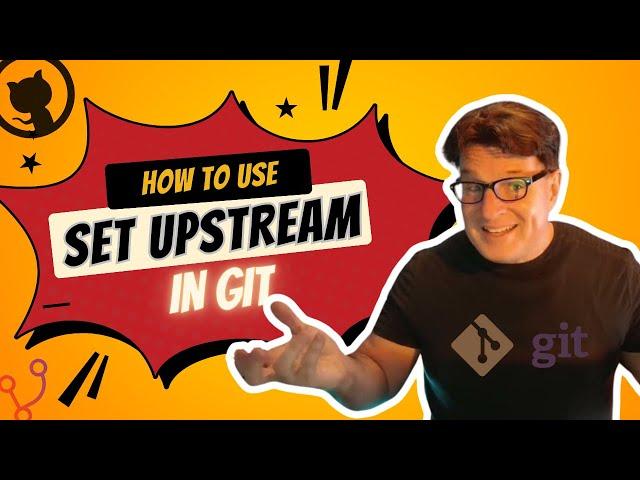 Git Set Upstream Example | Learn Branch Management in Git