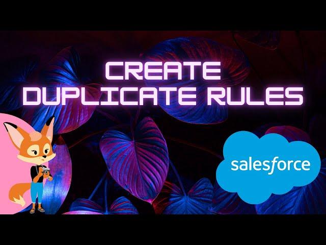 Prevent Duplicate Data in Salesforce