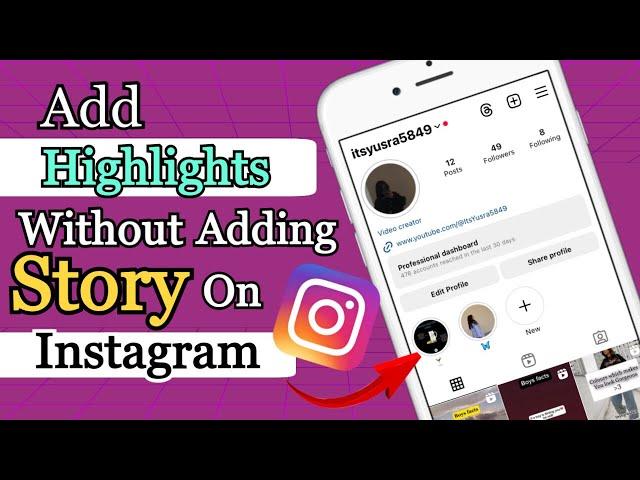 How to add highlights on Instagram without adding to story || 2023 updates