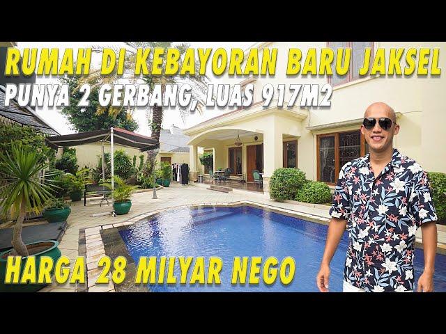 Rumah Di Kebayoran Baru Jakarta Selatan | Punya 2 Gerbang | Luas 917m2 | Harga 28 Milyar Nego