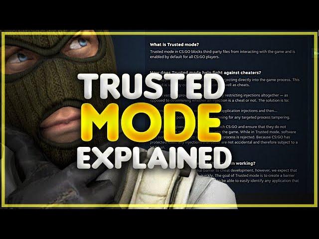 Trusted Mode for CS:GO Explained