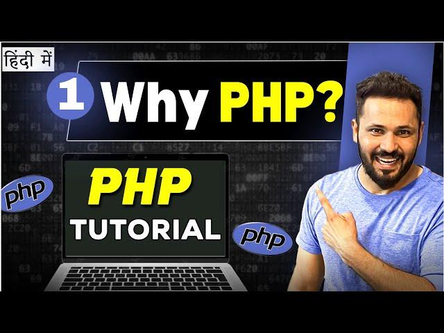 Php Tutorial in Hindi #1 Introduction | Why should you learn PHP