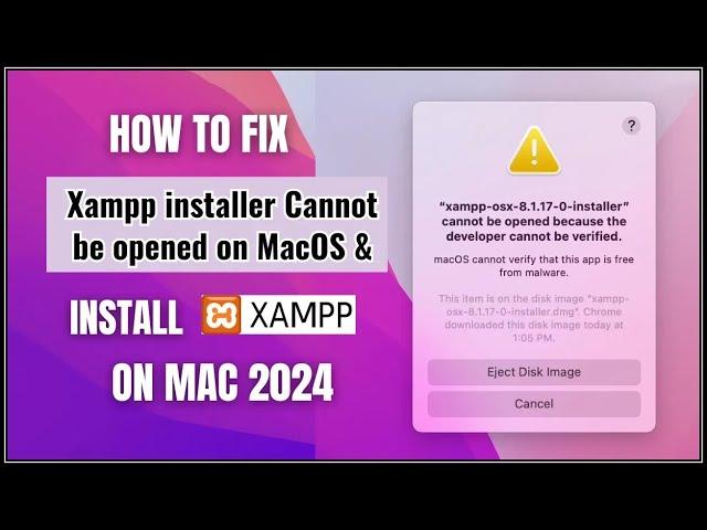 Fix Xampp Installer Cannot be Opened because the developer cannot be verified | Install Xampp on Mac