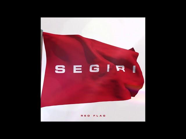 Segiri - Red Flag