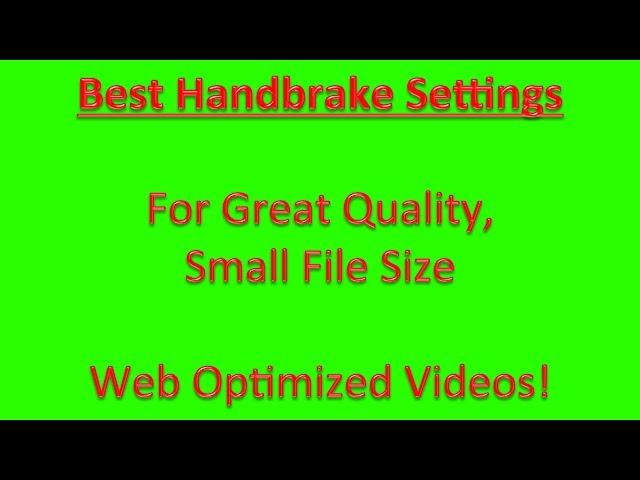 Handbrake Settings Tutorial to Shrink File Size | Mike Hobbs