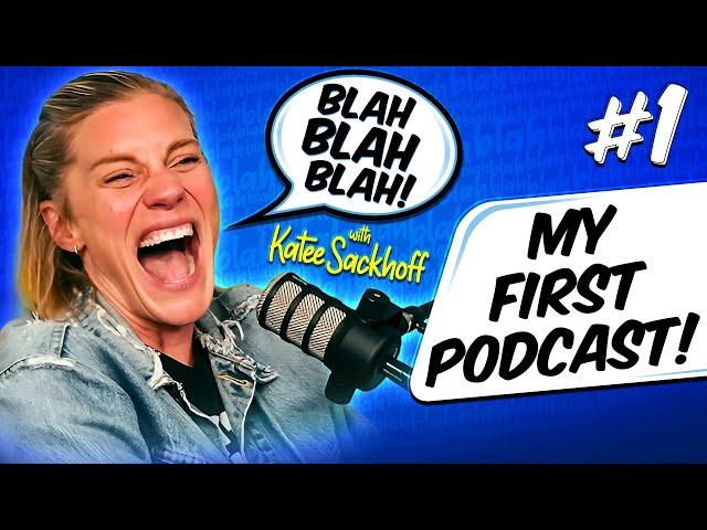 My first podcast! | BlahBlahBlah with Katee Sackhoff | # 1