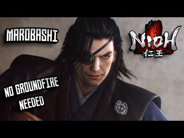 Nioh - MAROBASHI NO GROUNDFIRE NEEDED (NO DAMAGE) - Way of the nioh