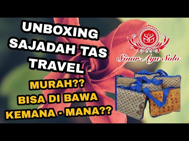 Unboxing Sajadah Traveling murah - Sinar Ayu Solo #sajadah #sajadahmurah #sajadahtravel