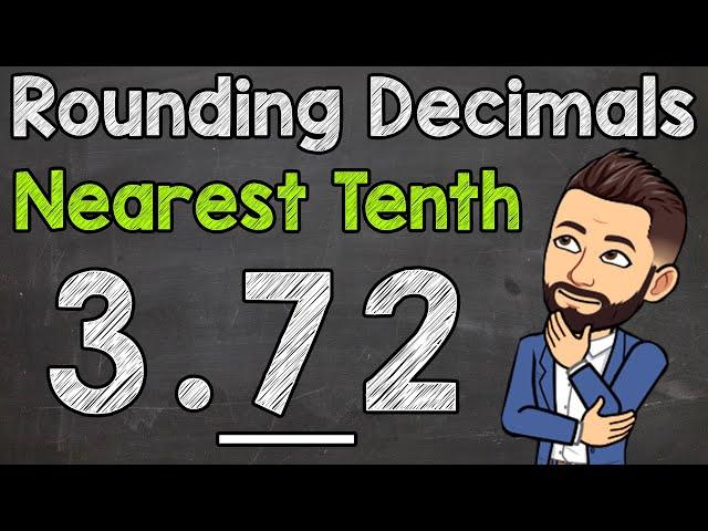 Rounding Decimals | Round to the Nearest Tenth