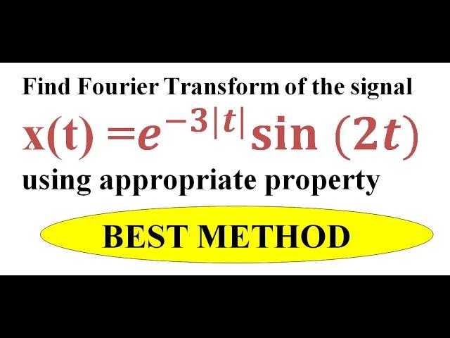 Q5. a. Finding the Fourier Transform of the signal | EnggClasses