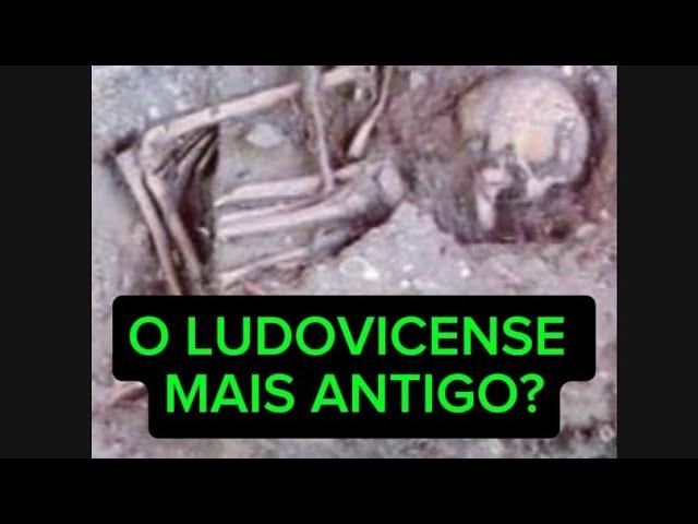 O Ludovicense Mais Antigo?