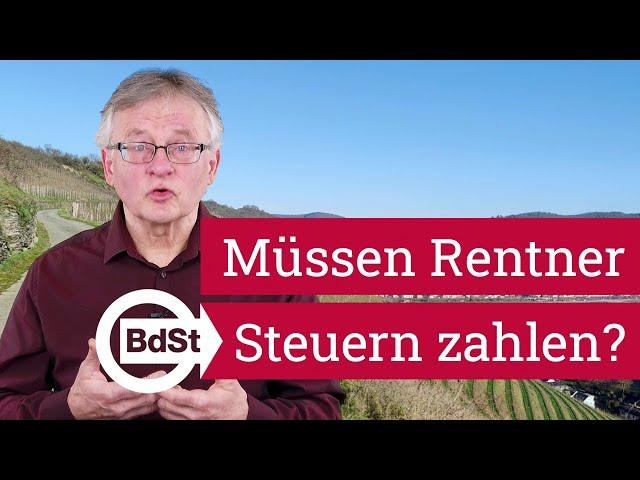 Wann müssen Rentner eine Steuererklärung abgeben, wann Steuern bezahlen?