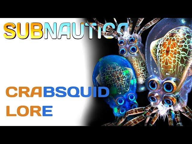 Subnautica Lore: Crabsquid | Video Game Lore