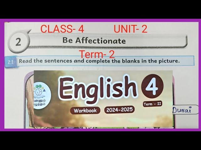 Be Affectionate,  CLASS- 4, UNIT- 2, ENGLISH WORKBOOK ANSWERS