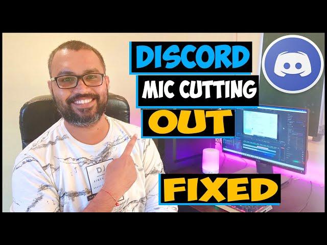 Discord Mic Cutting Out - How to Fix Discord Cutting Out Windows 10