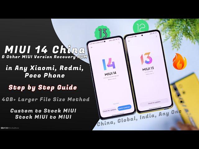 HOW TO FLASH / INSTAL MIUI 14 CHINA & OTHER MIUI VERSION IN ANY XIAOMI, REDMI AND POCO PHONES