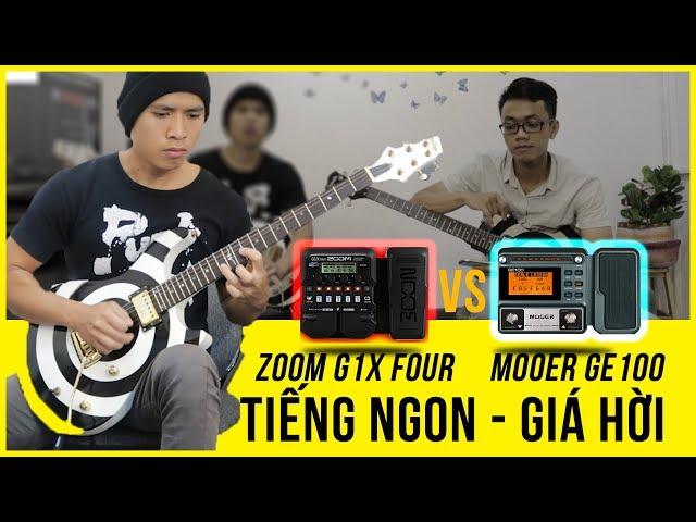 ZOOM G1X FOUR VS MOOER GE100 - TIẾNG NGON GIÁ HỜI |Simon Music Center