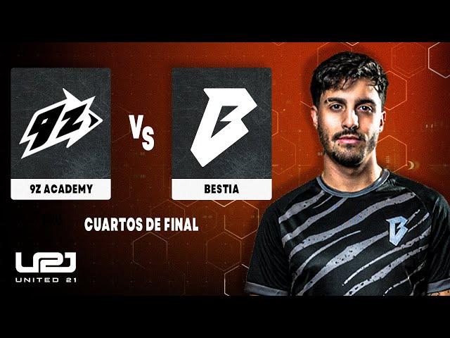 BESTIA vs 9Z ACADEMY || UNITED21 LEAGUE SA SEASON 2 || CUARTOS DE FINAL || BO3 || HIGHLIGHTS