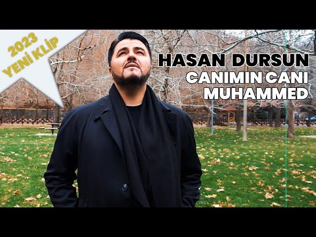 Hasan Dursun - Canımın Canı Muhammed (Orijinal Klip)