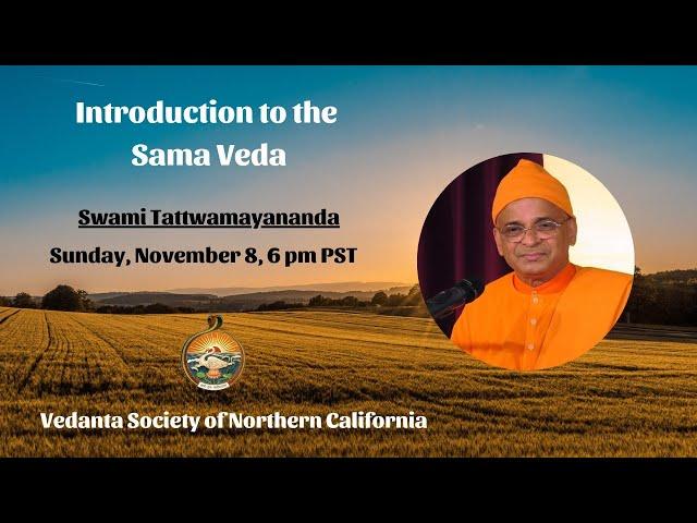 Introduction to the Sama Veda | Swami Tattwamayananda