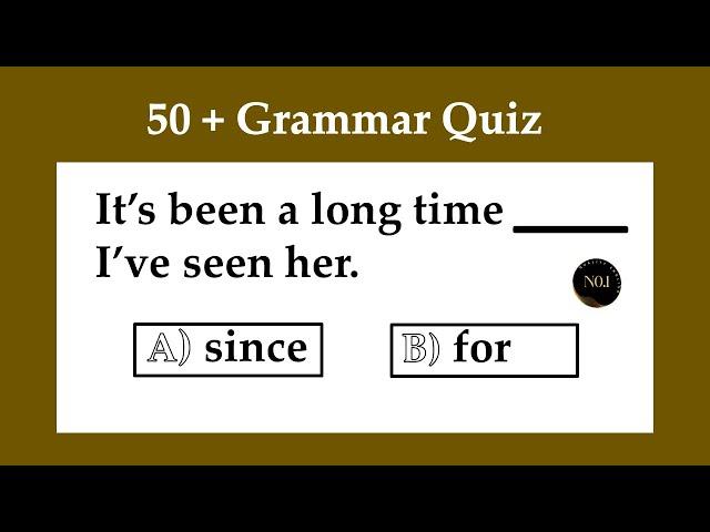 50 + English Grammar Quiz | All 12 Tenses Mixed test | Test your English | No.1 Quality English