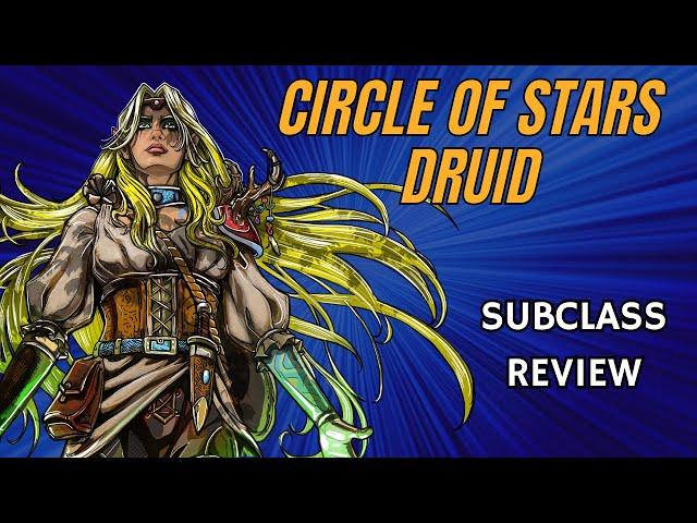 Circle of Stars Druid 5e: Subclass Review