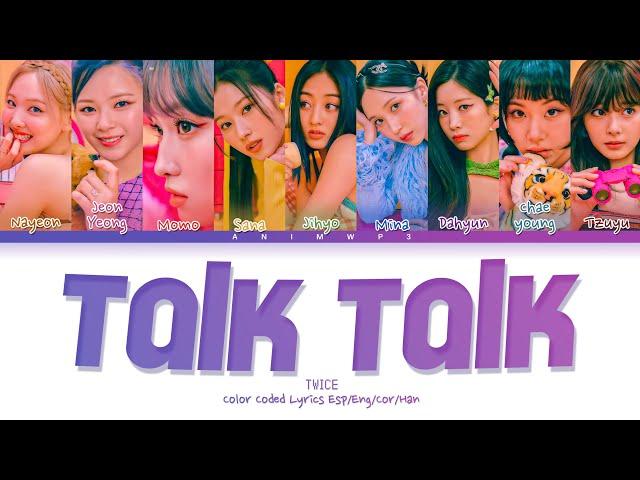 [ALBUM SNEAK PEEK] TWICE 'Talk Talk Talk' Lyrics Color Coded Esp/Eng/Cor/Han (ESPAÑOL)