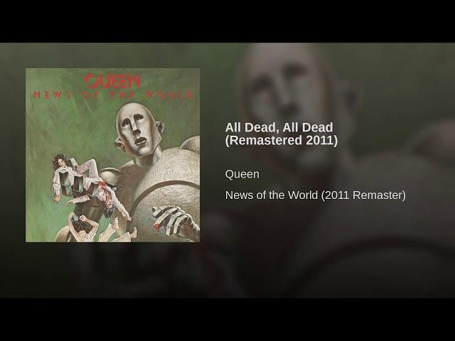 Queen - All Dead, All Dead